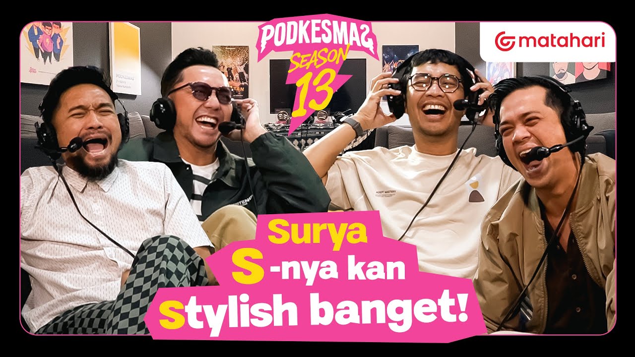 PODKESMAS - SURYA STYLE NYA PRIA SOFT SPOKEN, OMESH & NGGOK SKENA, DARTO ???