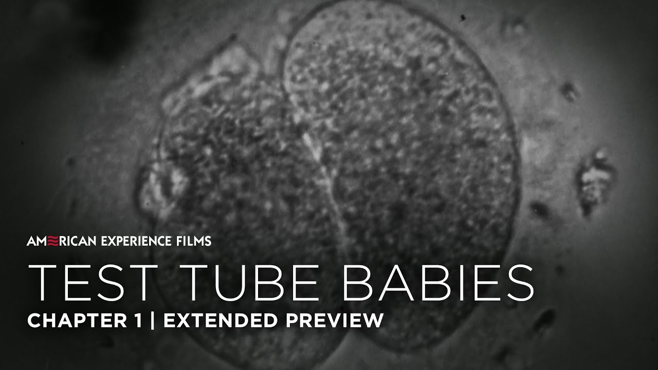 Chapter 1 | Test Tube Babies | American Experience | PBS