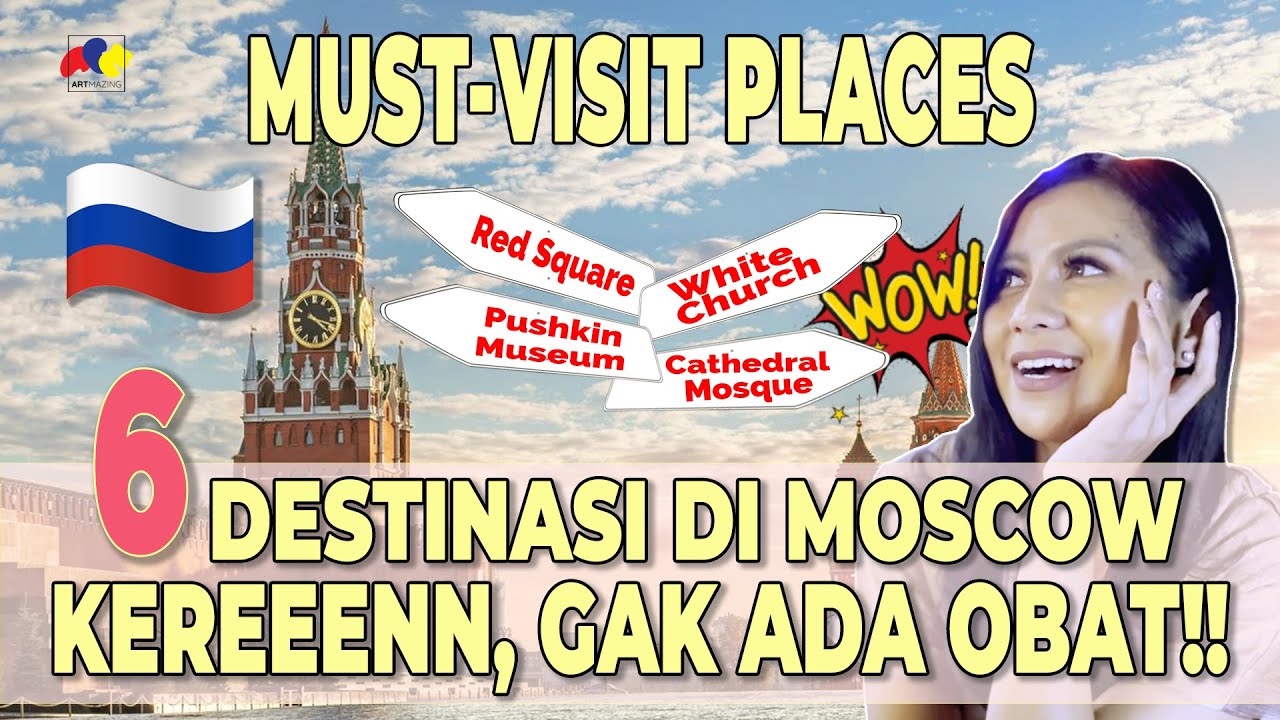 DESTINASI KEREN DI KOTA MOSCOW YANG WAJIB DIKUNJUNGI SAAT KAMU ADA DI RUSIA 🇷🇺