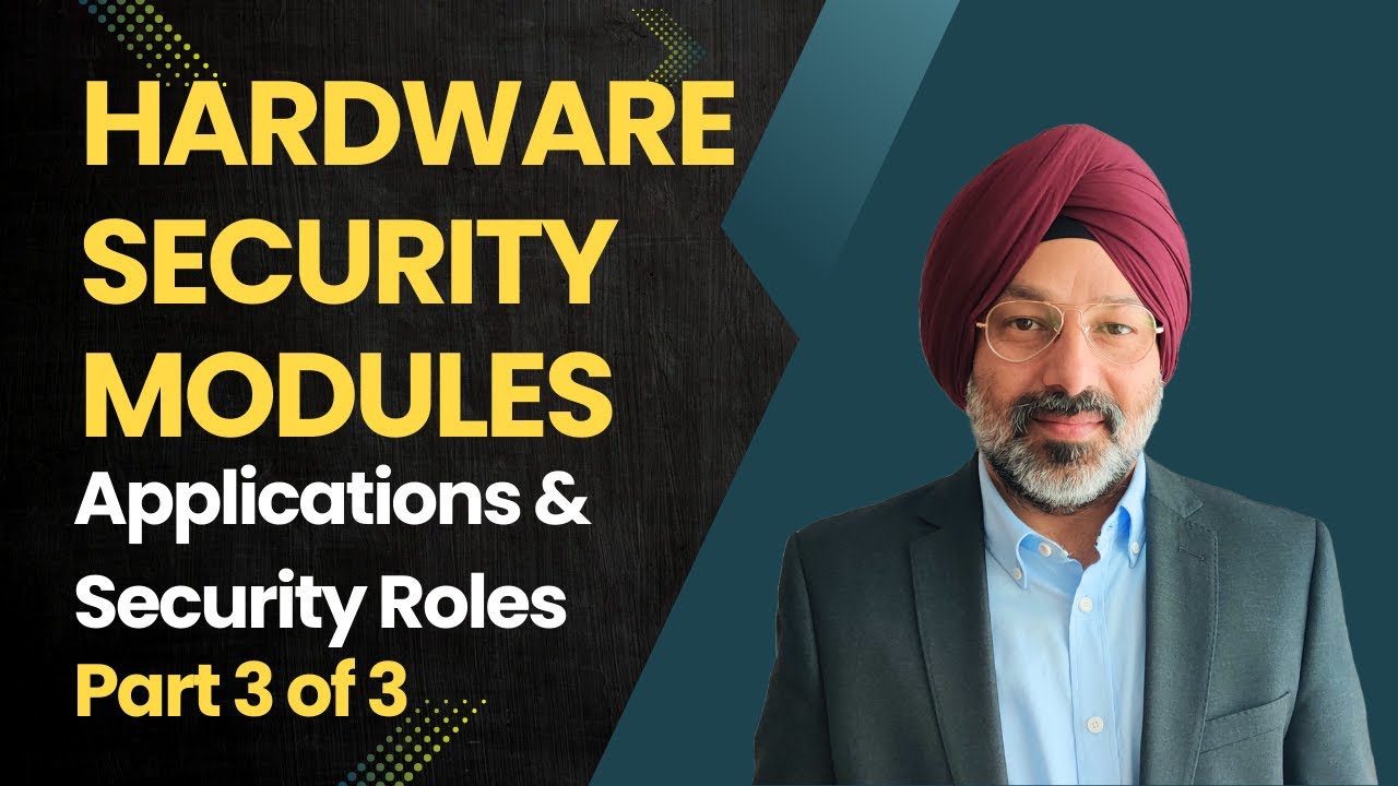 HSM Applications & Security Professional's Role Industry Use Cases Part 3