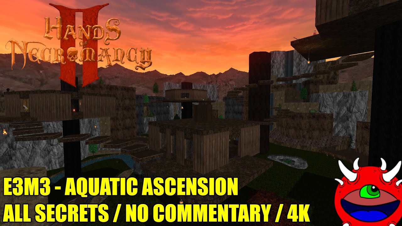 Hands of Necromancy 2 - E3M3 Aquatic Ascension - All Secrets No Commentary Gameplay