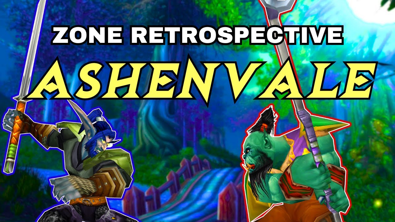 Zone Retrospective - Ashenvale | WoW Classic
