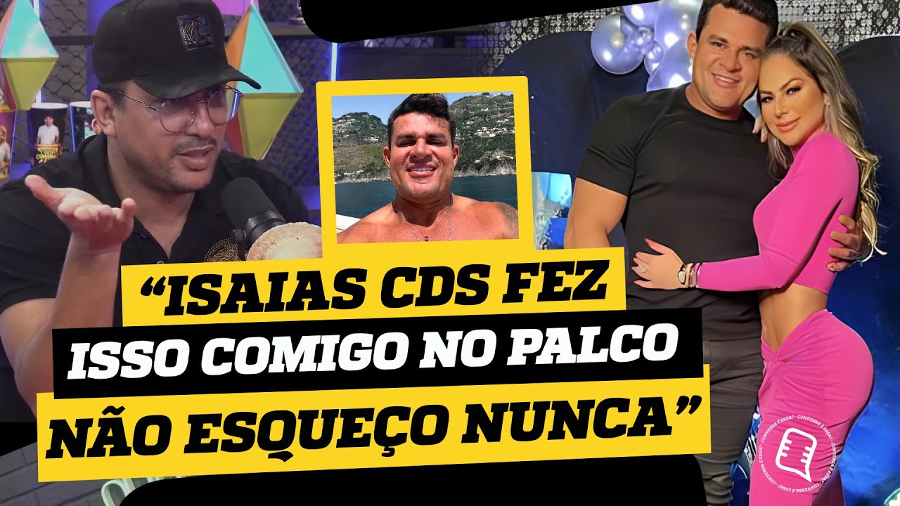 ISAIAS CDS fez isso comigo, NÃO ESQUEÇO NUNCA.