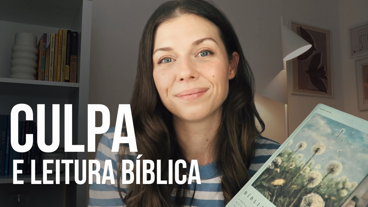 VENÇA A CULPA COM CONSTÂNCIA  | leitura bíblica | conselhos práticos