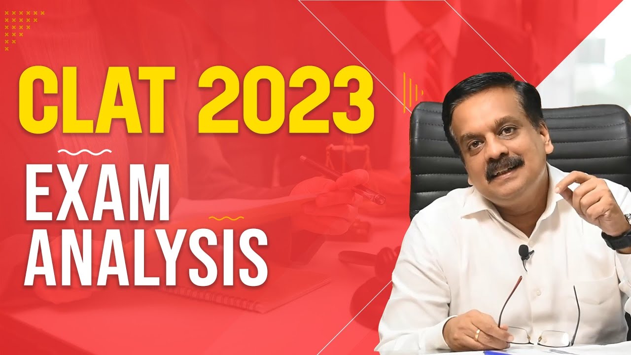 CLAT 2023 | Exam analysis | Difficulty Level: How Hard is it?