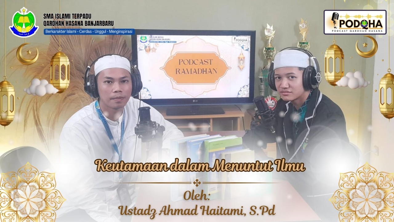 Keutamaan dalam Menuntut Ilmu - Ahmad Haitami, S.Pd | Podcast Ramadhan | WR#4