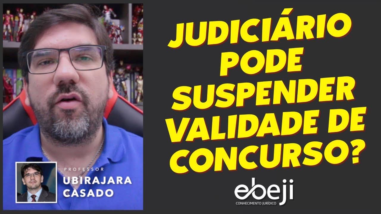 🔴 PRAZO DE VALIDADE DE CONCURSO PODE SER SUSPENSO PELO PODER JUDICI&Aacute;RIO? | PROF UBIRAJARA CASADO 🔴