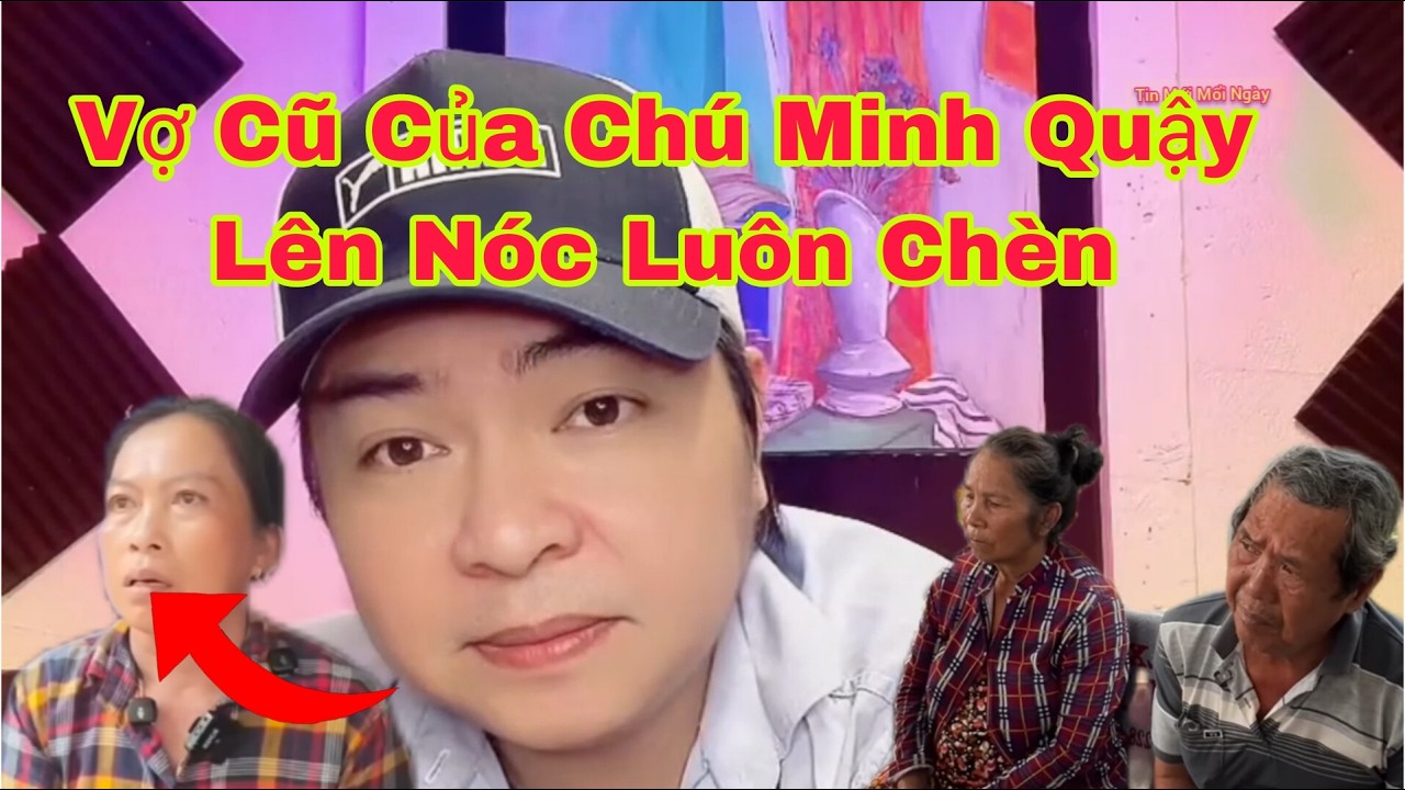 Vợ Cũ Của Chú Minh Nói Không Ngại Miệng #tintuc