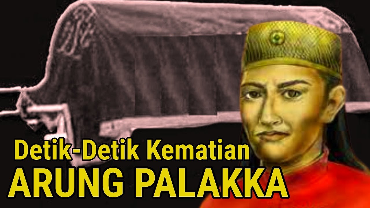 DETIK-DETIK KEM4TIAN ARUNG PALAKKA | KISAH SENJA SANG RAJA BUGIS LATENRITATTA TO UNRU