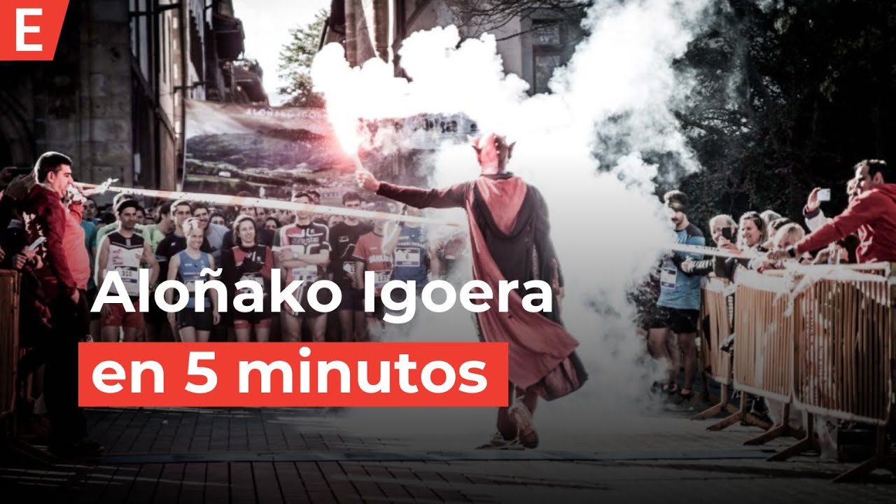 ALOÑAKO IGOERA 2024 EN 5 MINUTOS