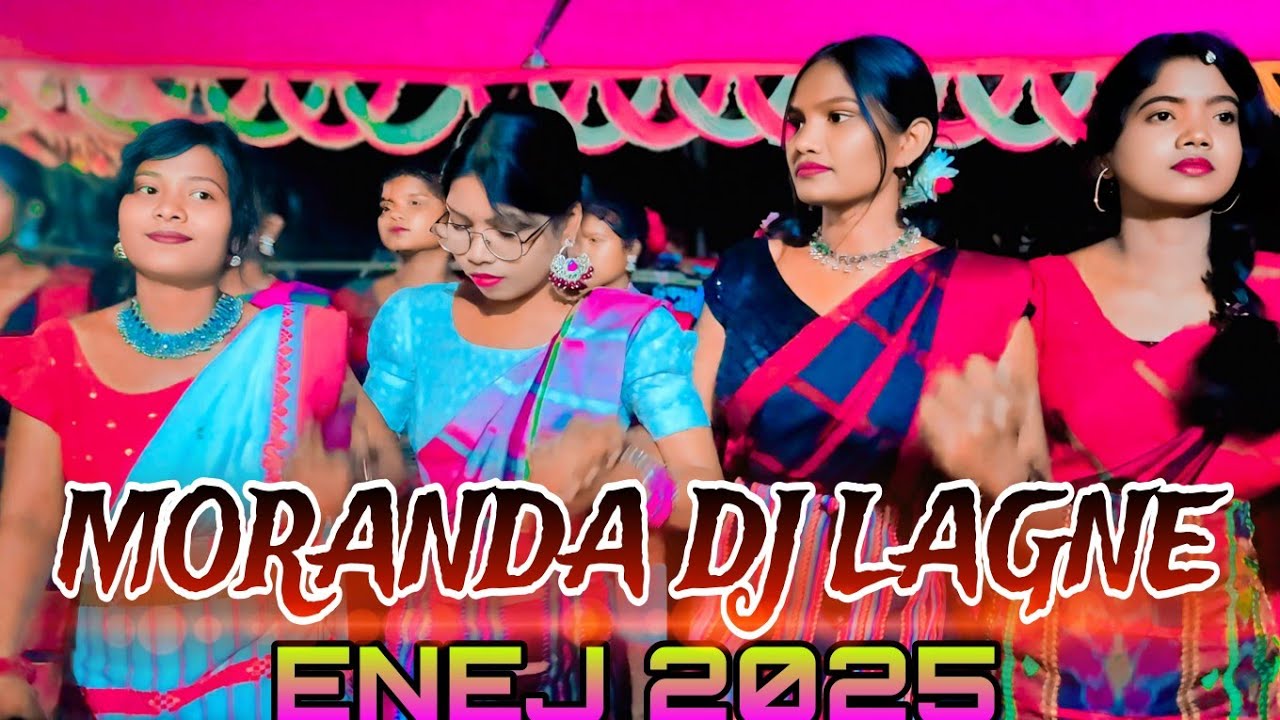 Moranda Dj Lagne Enej 2025 // Santali Dj Lagne Enej // Lagne Enej Santali Video