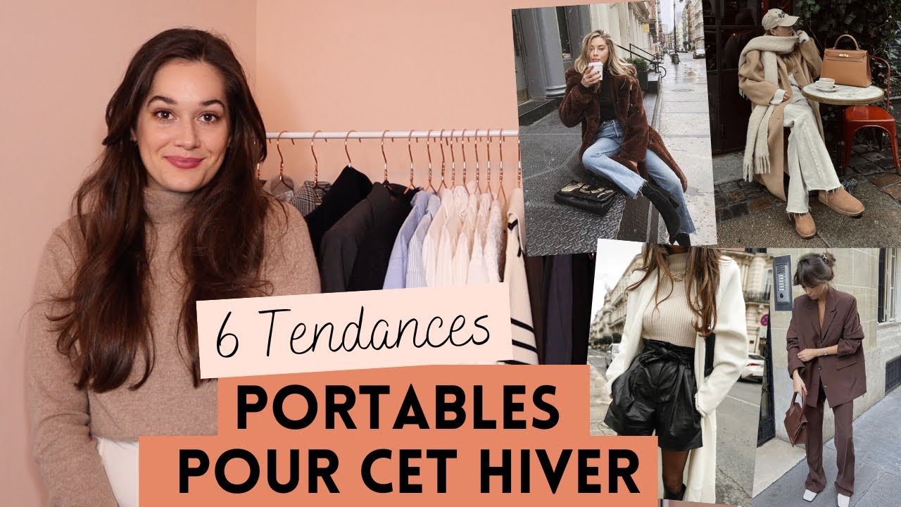 6 TENDANCES FACILES À PORTER POUR CET HIVER | Tendances Hiver 2022-2023 | Lauriane Villa