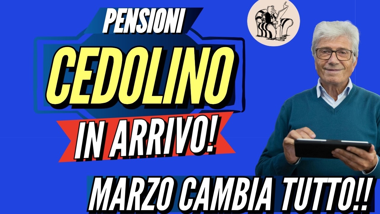 PENSIONI 👉 CEDOLINO MARZO IN ARRIVO❗️ C’È TUTTO: AUMENTI, ARRETRATI, RICALCOLI, TRATTENUTE