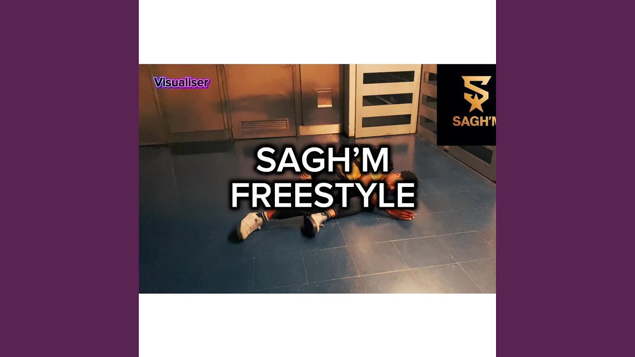 SAGH'M FREESTYLE