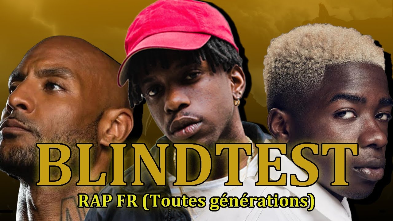 ⭐ BLIND TEST - RAP FR - Toutes générations