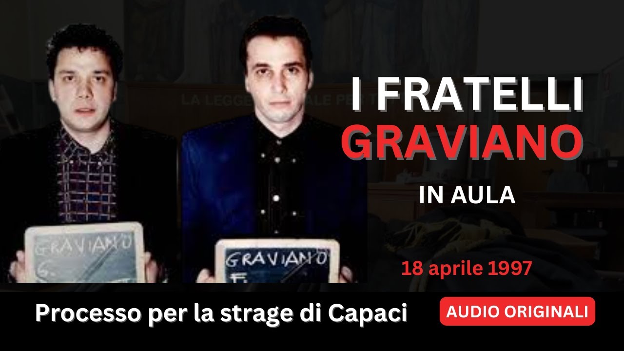 STORIE DI MAFIA: GIUSEPPE E FILIPPO GRAVIANO IMPUTATI PER LA STRAGE DI CAPACI