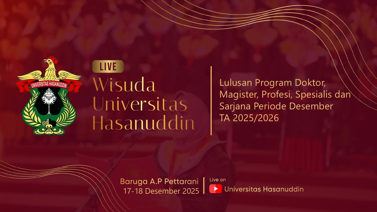 Wisuda Universitas Hasanuddin Periode Desember Tahun Akademik 2025/2026