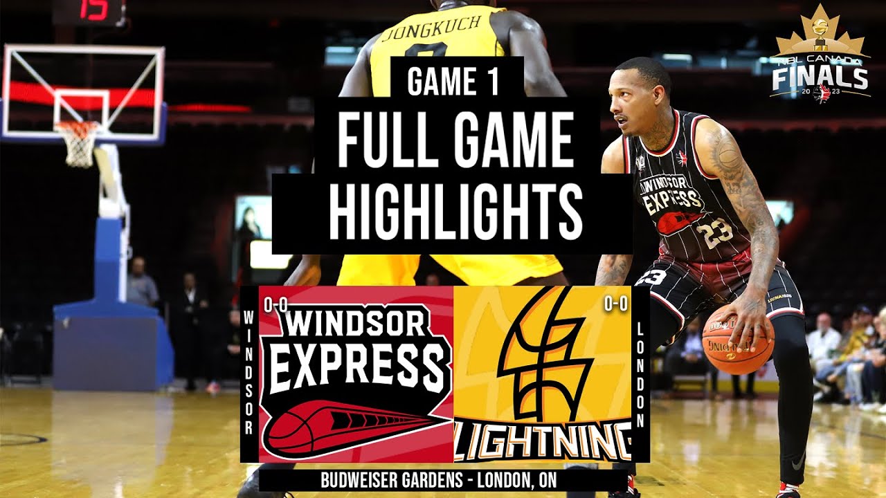 HIGHLIGHTS: #3 Windsor Express VS #1 London Lightning | GAME 1 | May 18, 2023 | 2023 NBLC FINALS