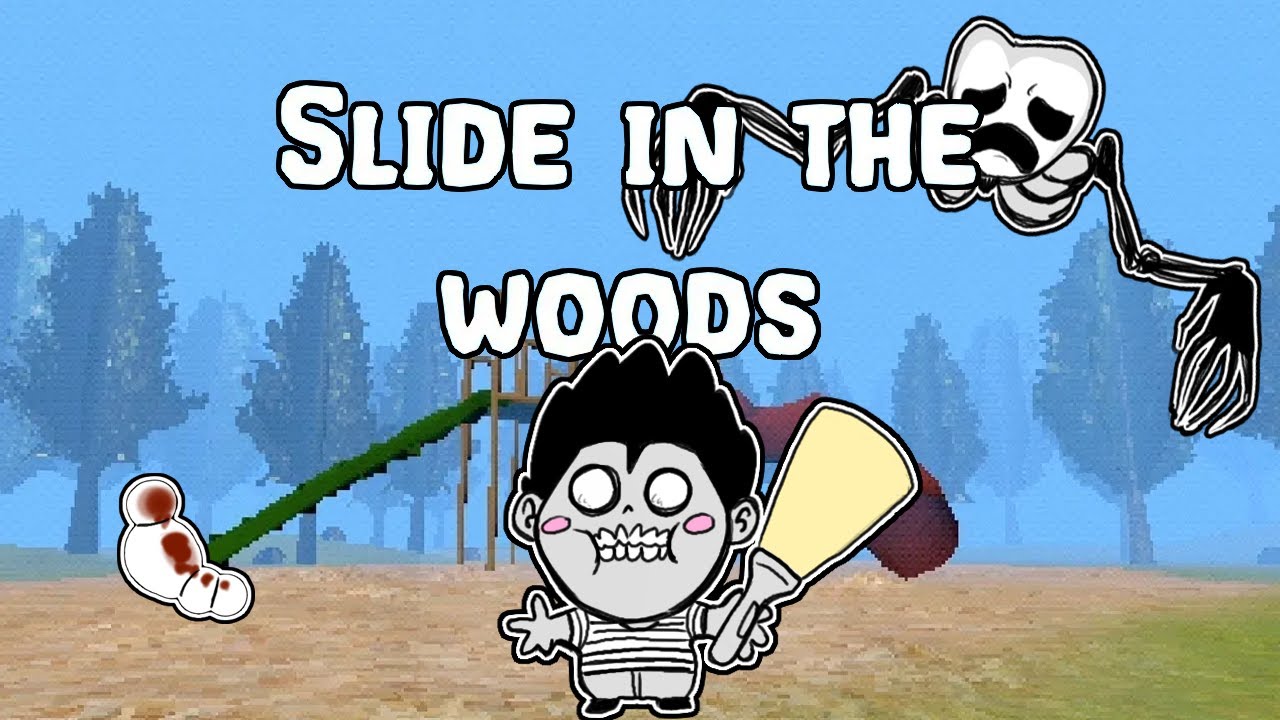 child in the woods ( Slide in the woods )