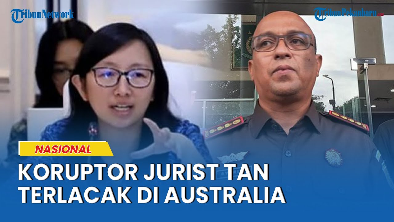 Buronan Korupsi Laptop Chromebook Jurist Tan Terlacak di Australia