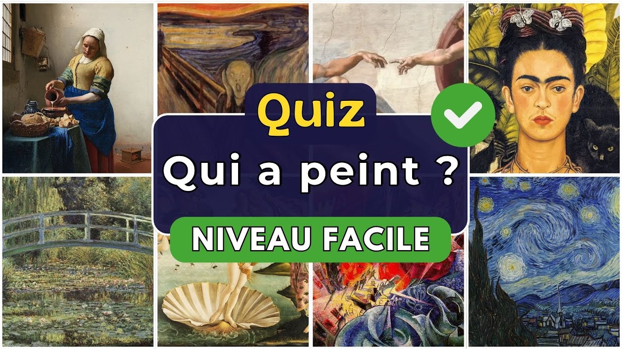 Quiz : 12 peintures célèbres à connaître ! 🎨✨ #1