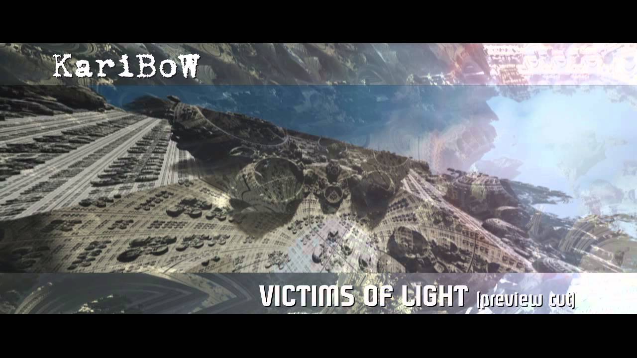 Karibow: Victims Of Light (official preview cut)
