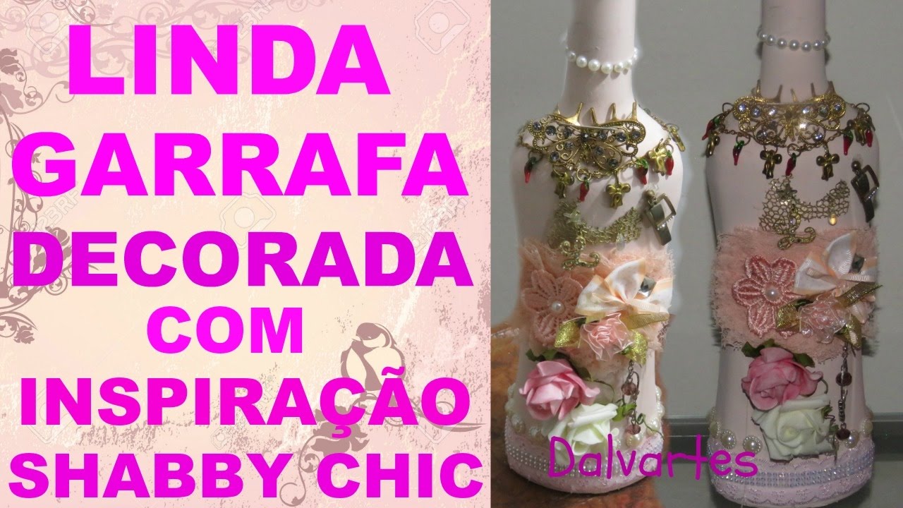 GARRAFA COM DECORAÇÃO INSPIRAÇÃO SHABBY CHIC