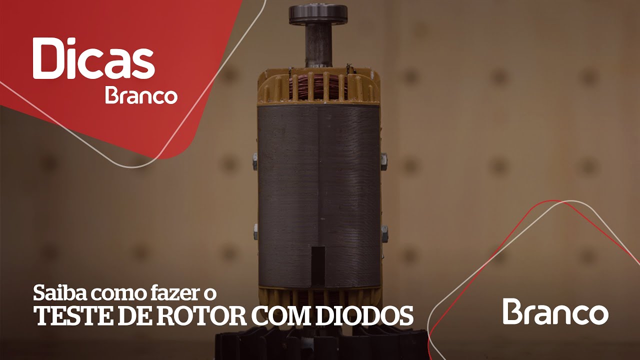 Dicas Branco – Saiba como fazer o teste de rotor com diodos