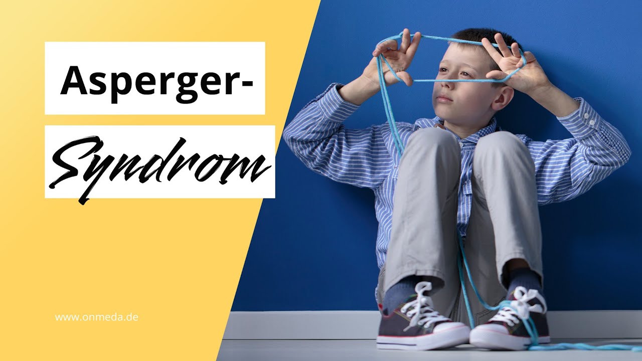 Asperger-Syndrom: Anzeichen der Autismus-Spektrum-St&ouml;rung