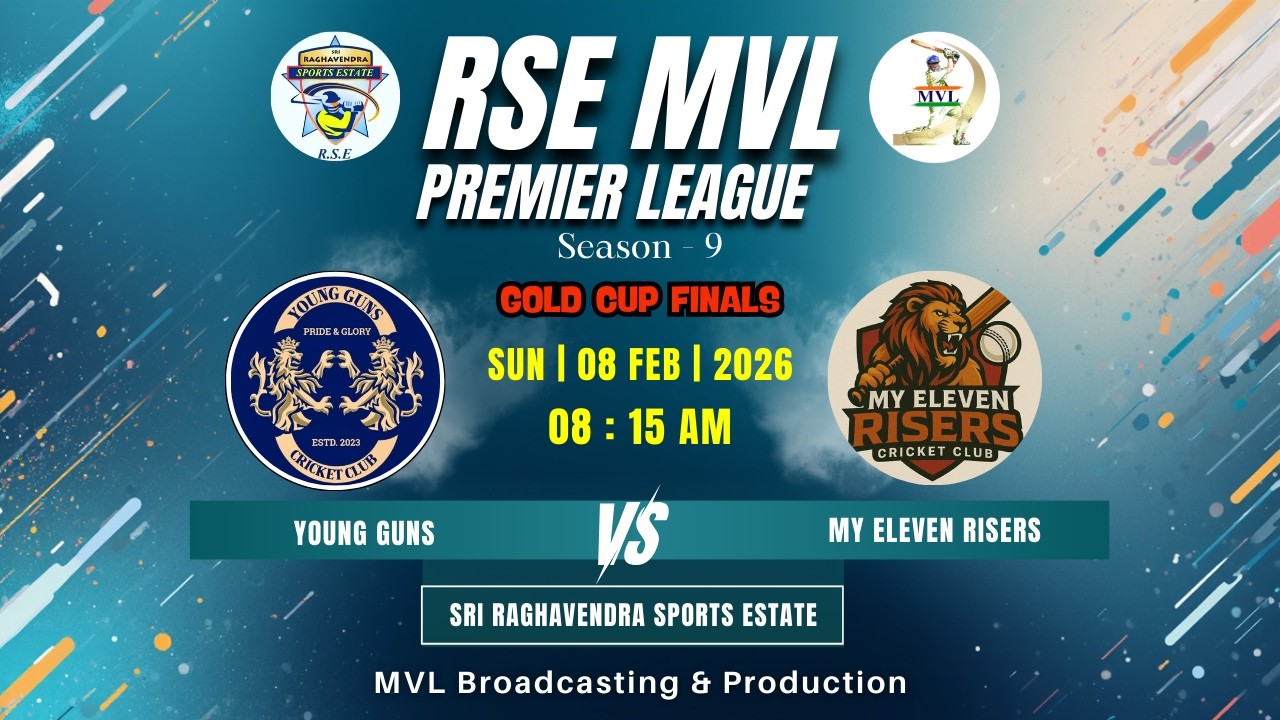 RSE MVL SEASON - 9 || GOLD CUP FINALS || ( YOUNG GUNS  v/s  MY ELEVEN RISERS ) ||