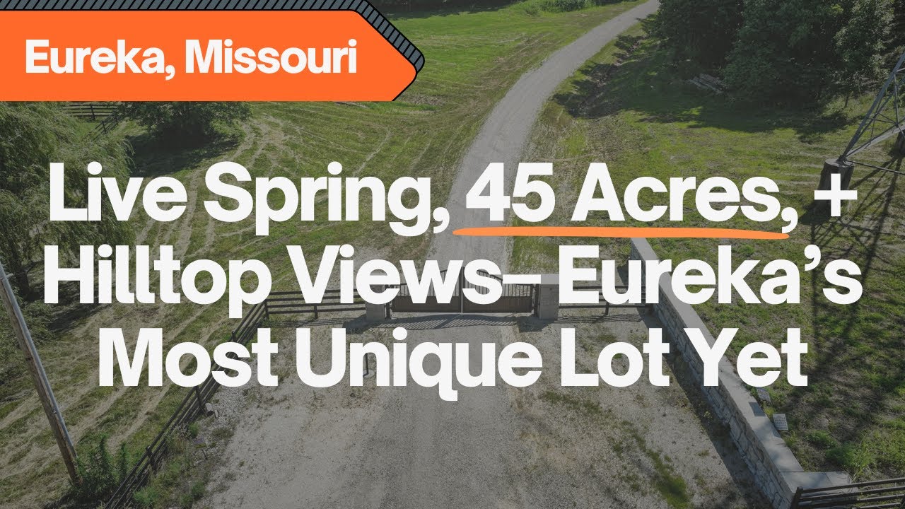 Eureka, MO | DRONE TOUR | Eureka’s Hidden Spring Retreat– 45 Acres of Freedom Just Outside St. Louis