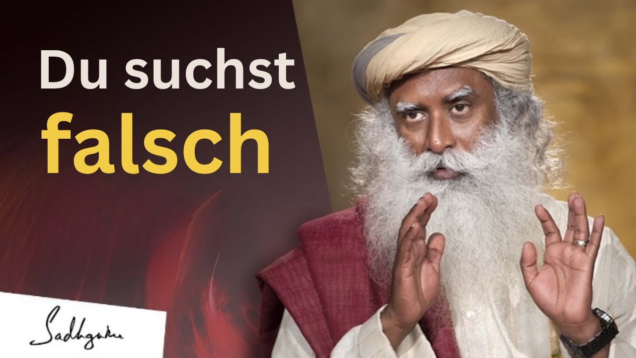 Du suchst am falschen Ort - und merkst es nicht | Sadhguru
