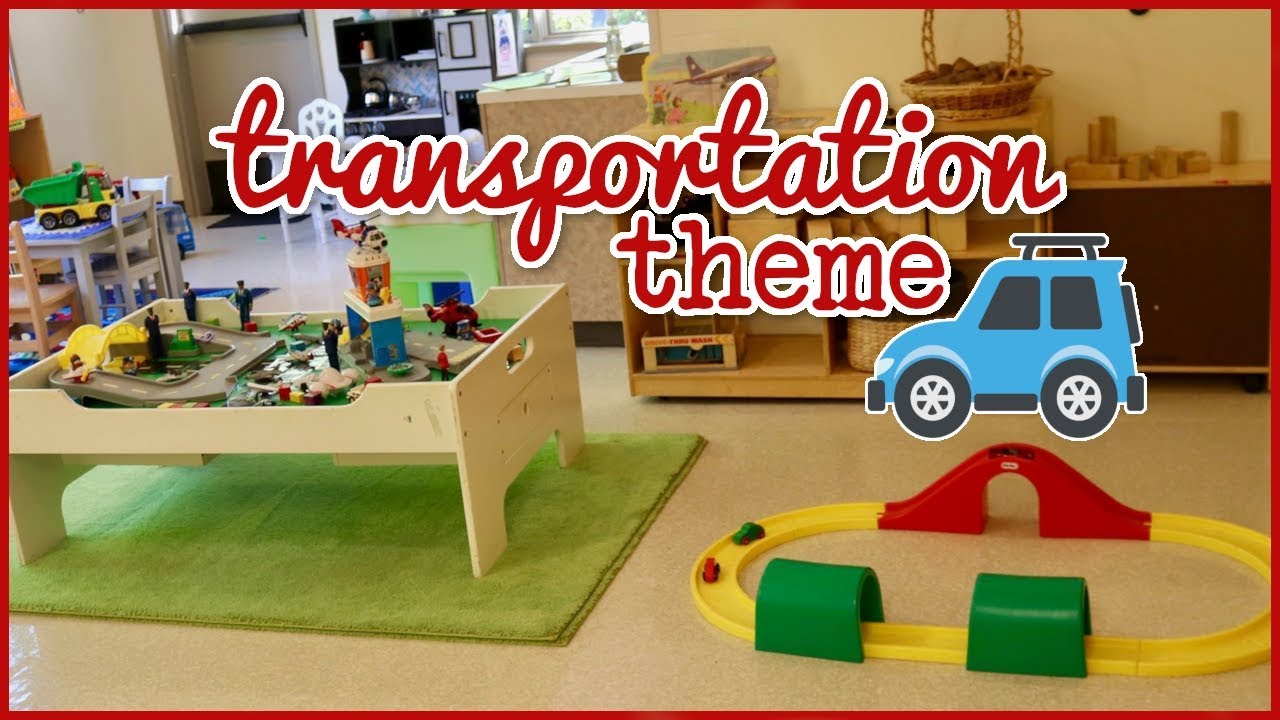 Setting up the Classroom for the Transportation Theme