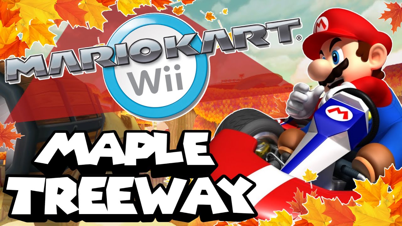 Maple Treeway - Mario Kart Wii | Mashup