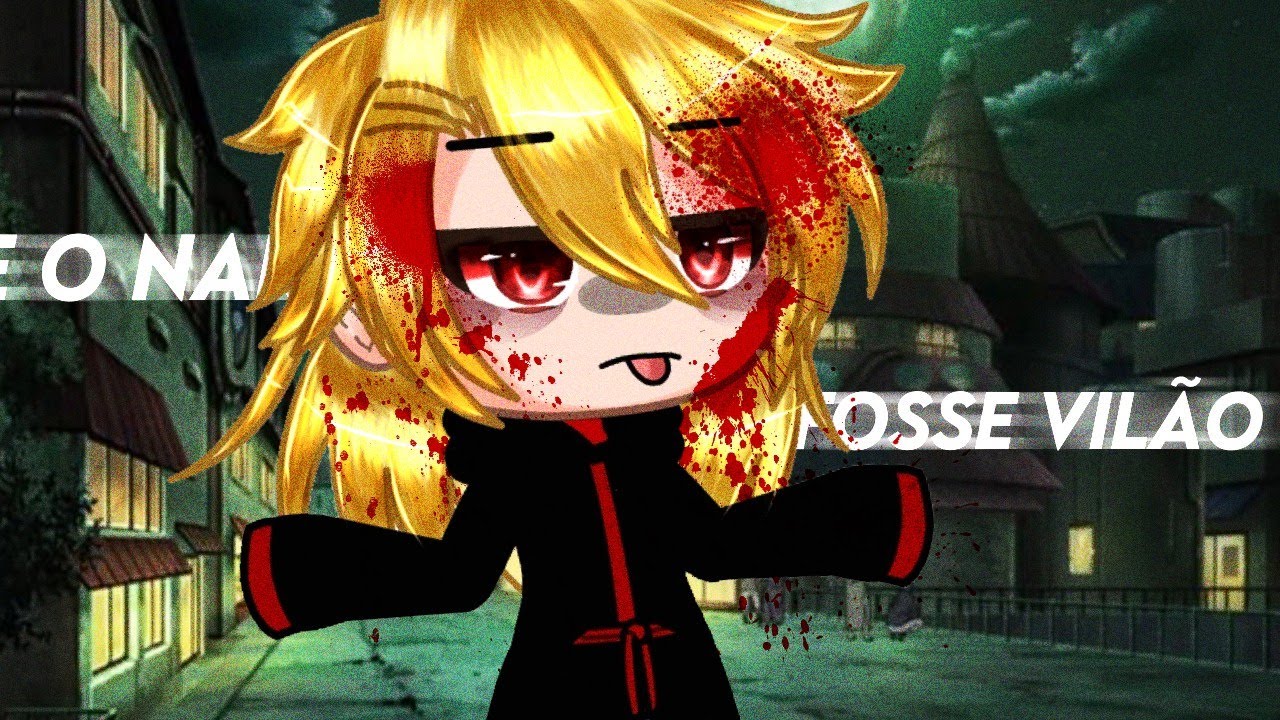 E  se o Naruto fosse vilão? Gacha club mini série (ler desc)