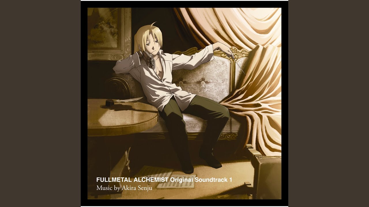 Main Theme - The Fullmetal Alchemist
