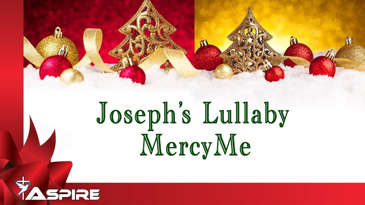 MercyMe - Joseph's Lullaby - karaoke