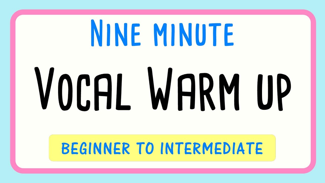 Fun 9 Minute Vocal Warm Up Routine Female for Beginner to Intermediate Level