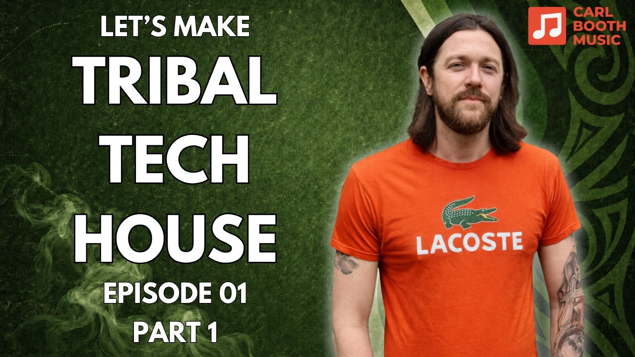 Let's Make Tribal Tech House | Episode 01 - Part  1 | House Music Tutorial In Ableton