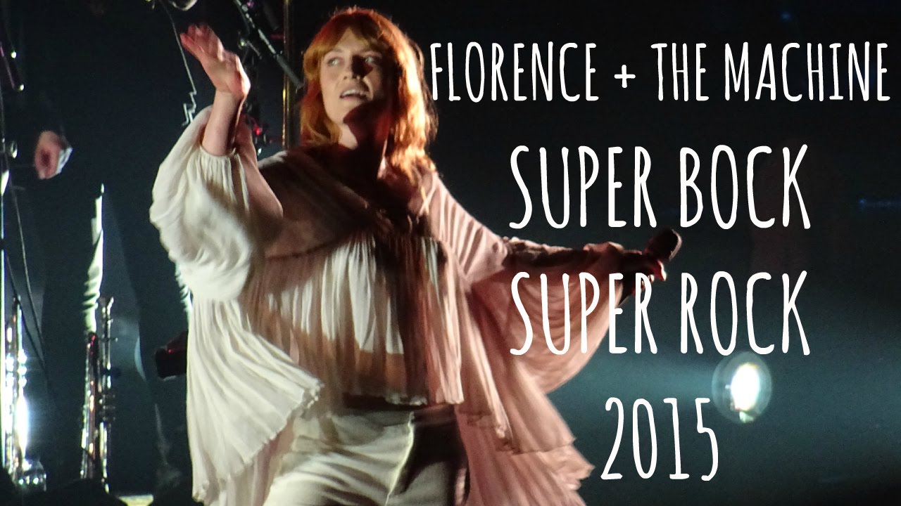 FLORENCE AND THE MACHINE SUPER BOCK SUPER ROCK 2015