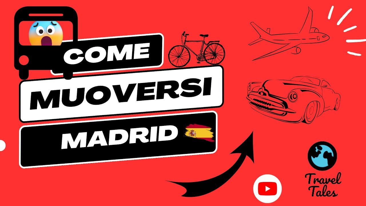 Madrid: I migliori trasporti per vivere la città al massimo