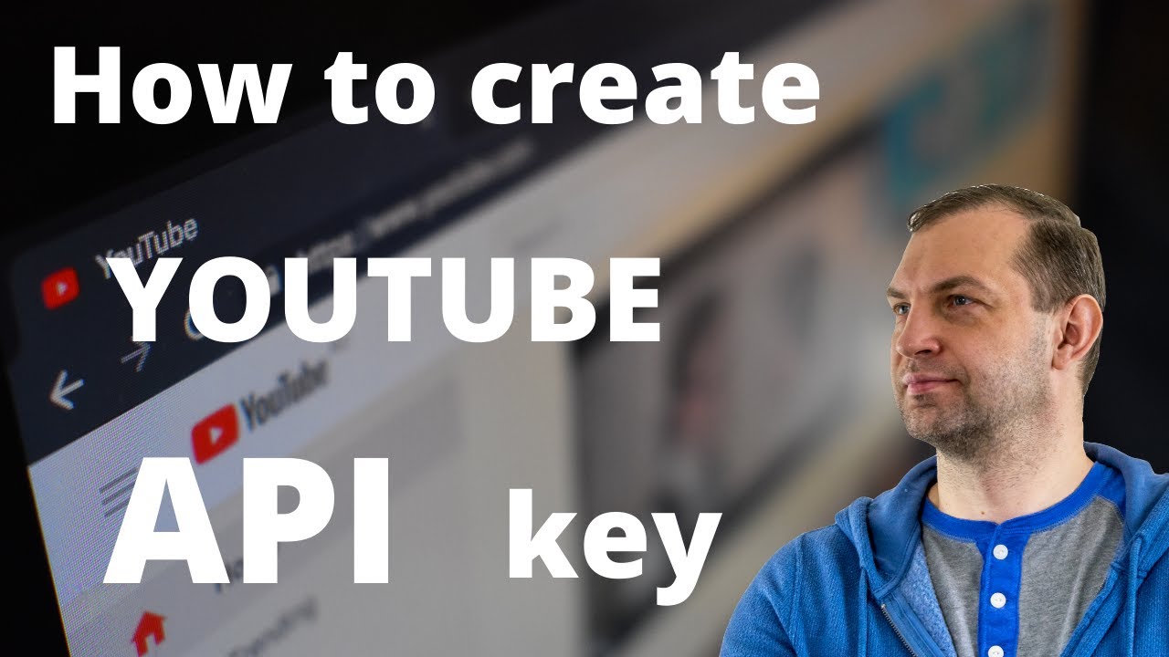 Как получить ключ API YouTube | пошагово | 2020