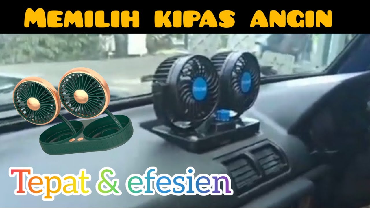 CARA MEMILIH KIPAS ANGIN MOBIL ( 12VOLT / 24 VOLT / SOKET LIGHTER / KABEL USB