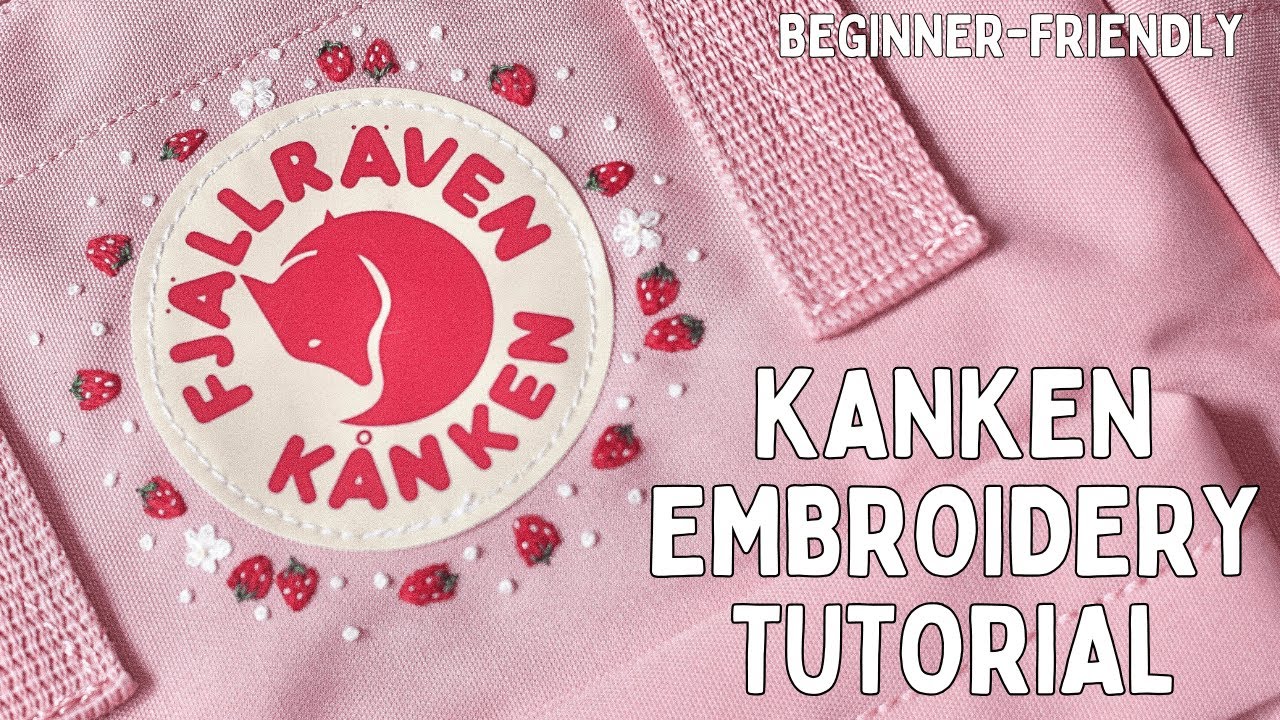 Hand Embroidered Kanken Backpack Tutorial🍓💮 Strawberries and Flowers | Beginner-Friendly Tutorial