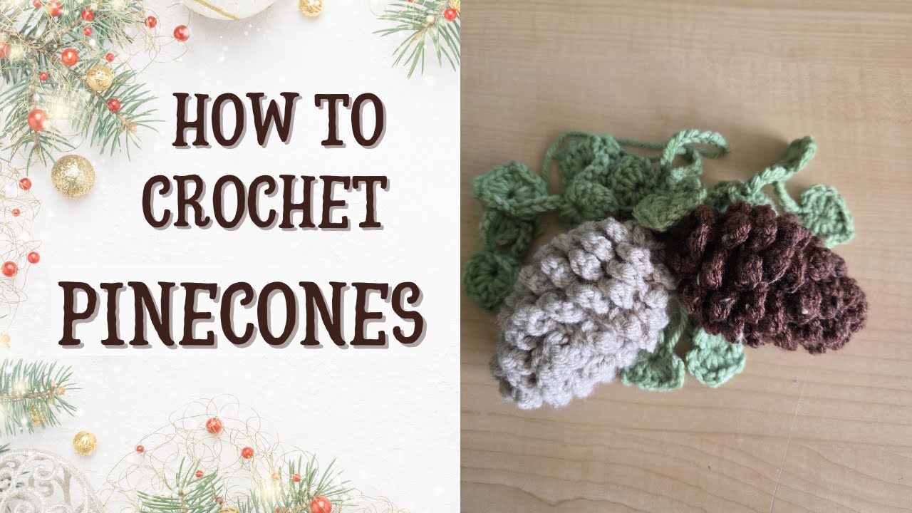 Урок по вязанию крючком сосновой шишки 💕 Бесплатная выкройка в формате PDF 🍁 Простой урок для осе...