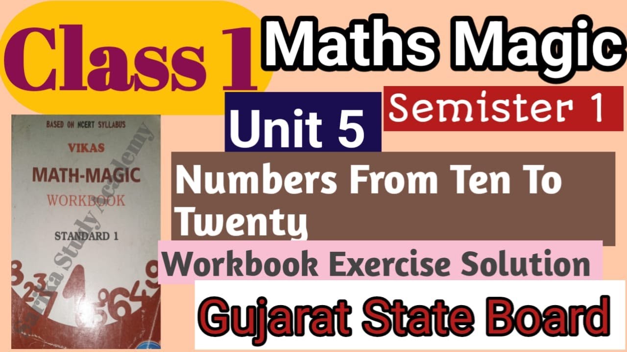 Class 1 math Magic Le 5 Numbers From Ten To Twenty Workbook Exercise Solution Gujarat State Board