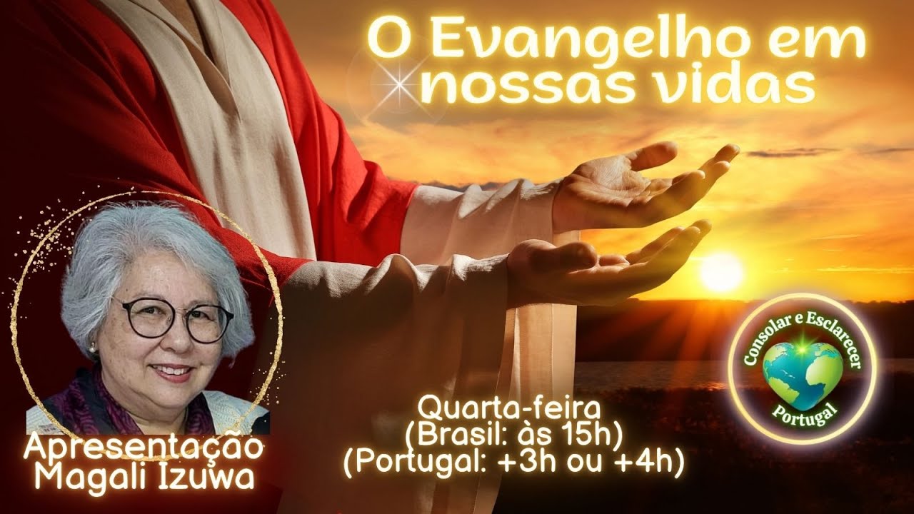 O Evangelho em nossas vidas | Magali Izuwa | 25.02.26