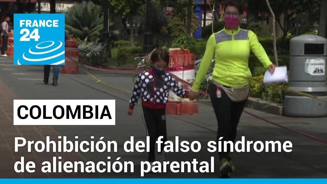 Falso síndrome de alienación parental: Colombia prohíbe su uso en casos de custodia conflictiva