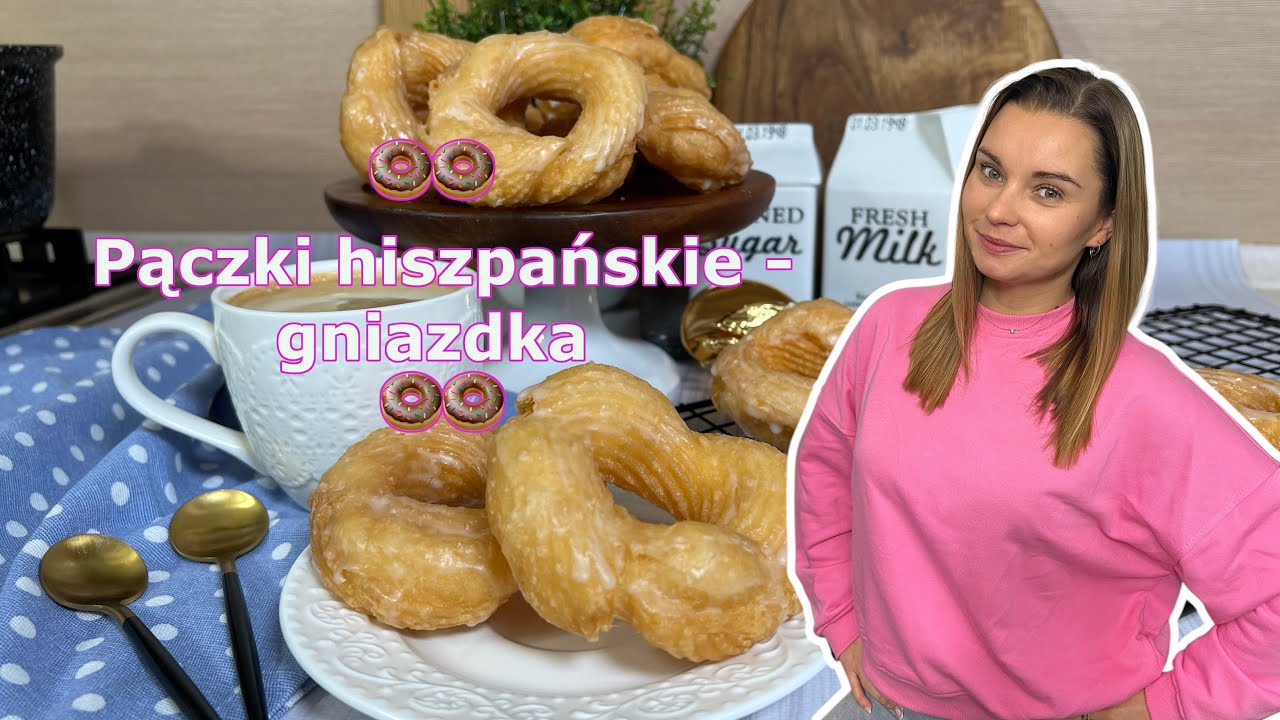 🍩🍩 Pączki hiszpańskie - gniazdka 🍩🍩