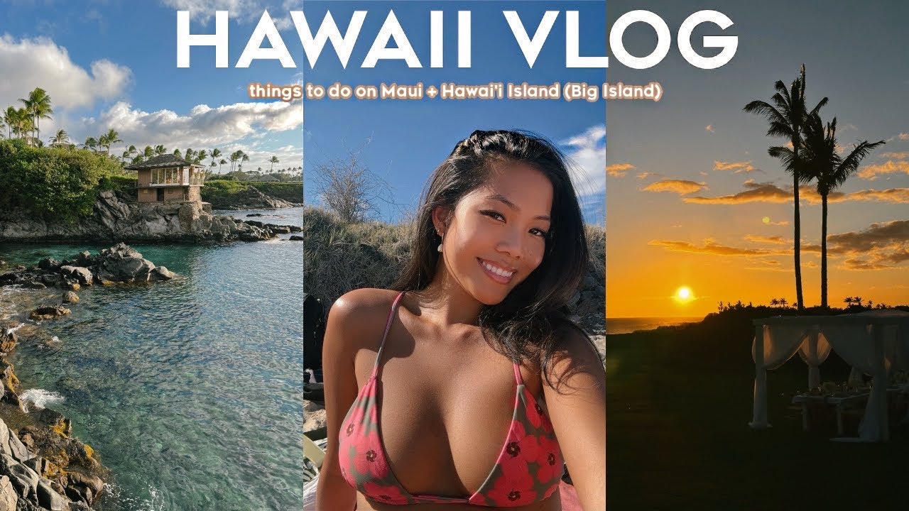 HAWAII VLOG: things to do in Maui (Haleakalā Sunrise, places to eat, beaches) and Big Island Hawaii